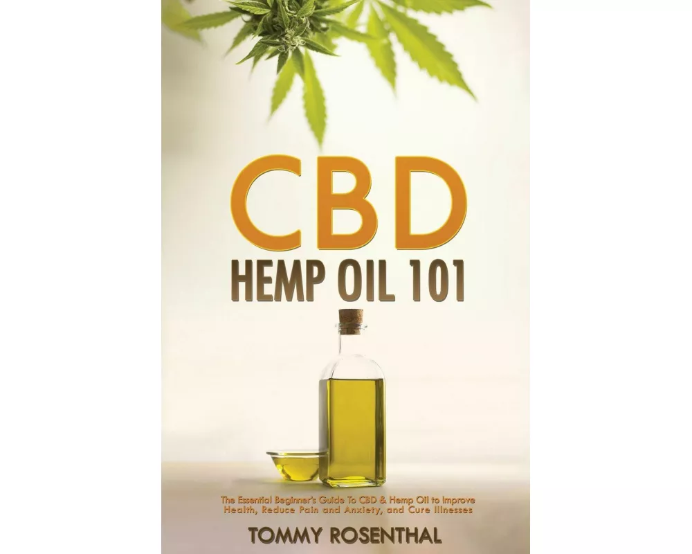 CBD Hemp Oil 101