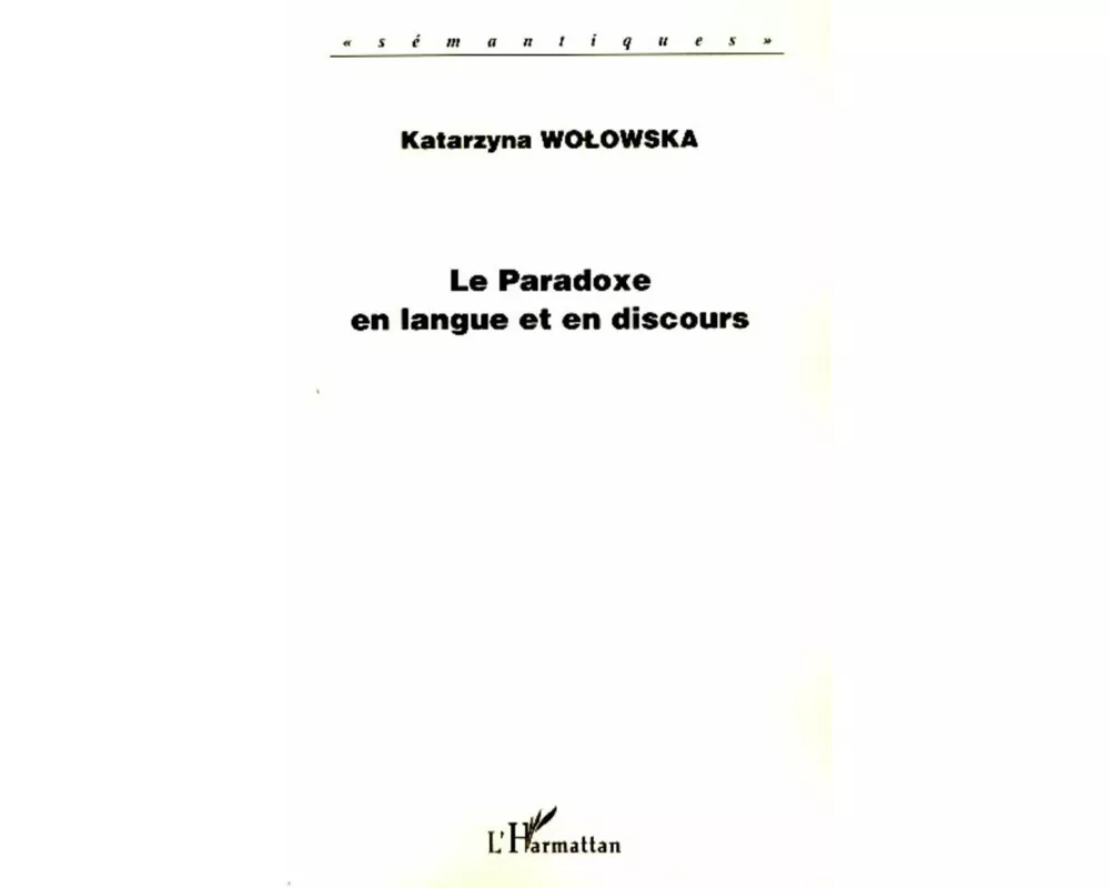 Le paradoxe en langue et en discours