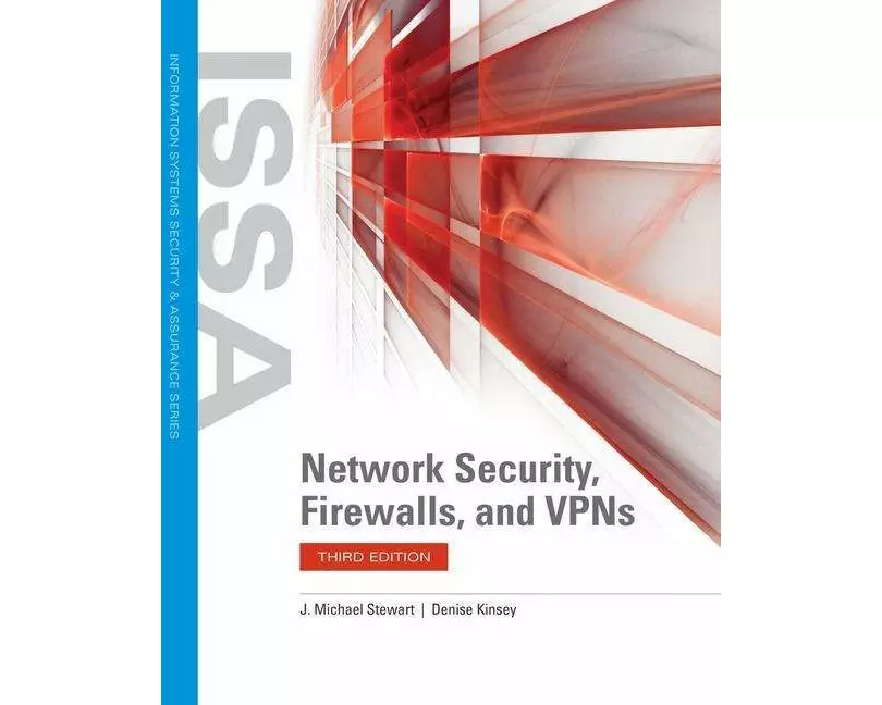 Network Security, Firewalls, and VPNs