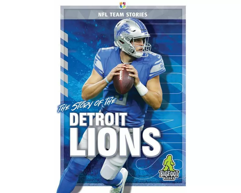 The Story of the Detroit Lions
