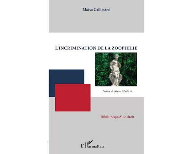 L'incrimination de la zoophilie