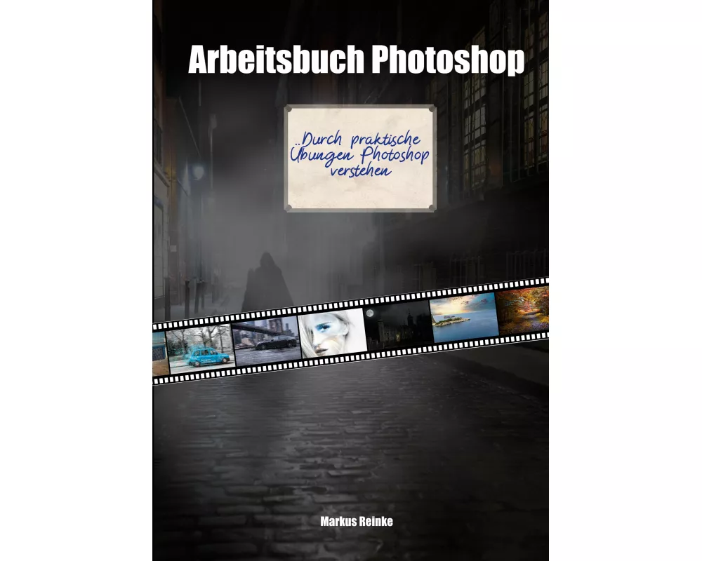 Arbeitsbuch Photoshop