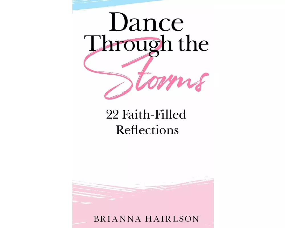 Dance Through the Storms