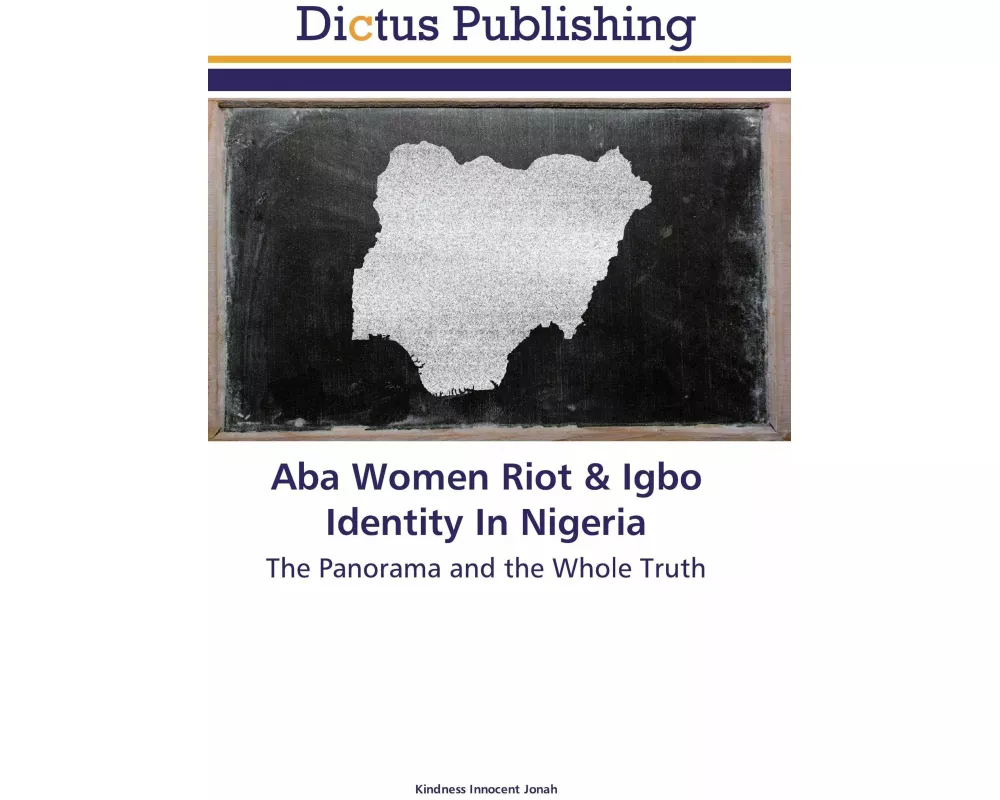Aba Women Riot & Igbo Identity In Nigeria