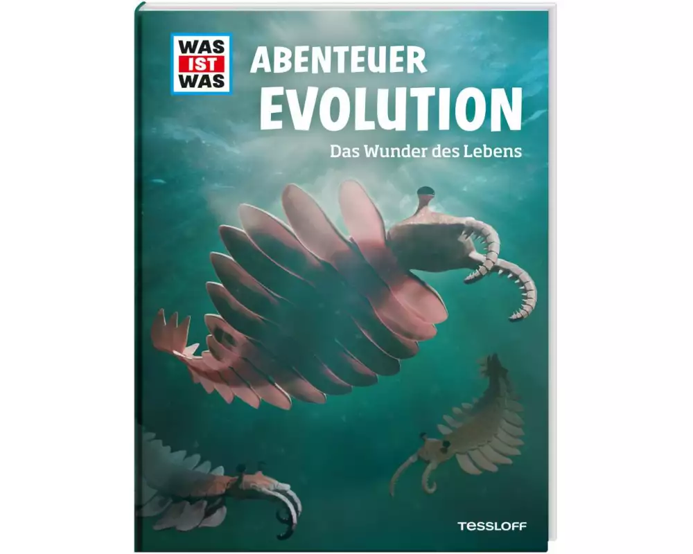 WAS IST WAS Abenteuer Evolution. Das Wunder des Lebens