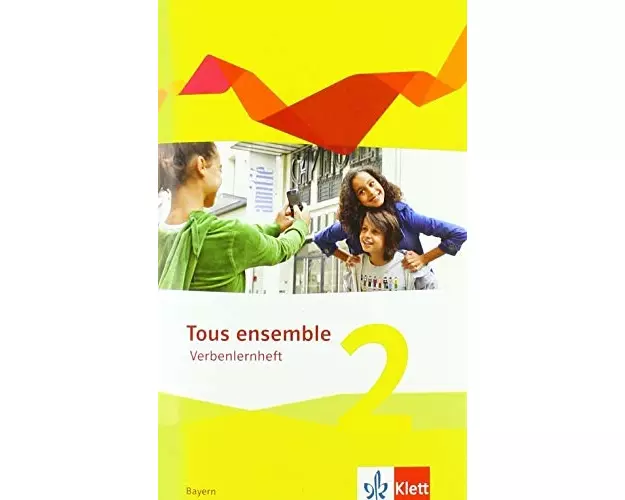 Tous ensemble 2. Ausgabe Bayern. Verbenlernheft 2. Lernjahr