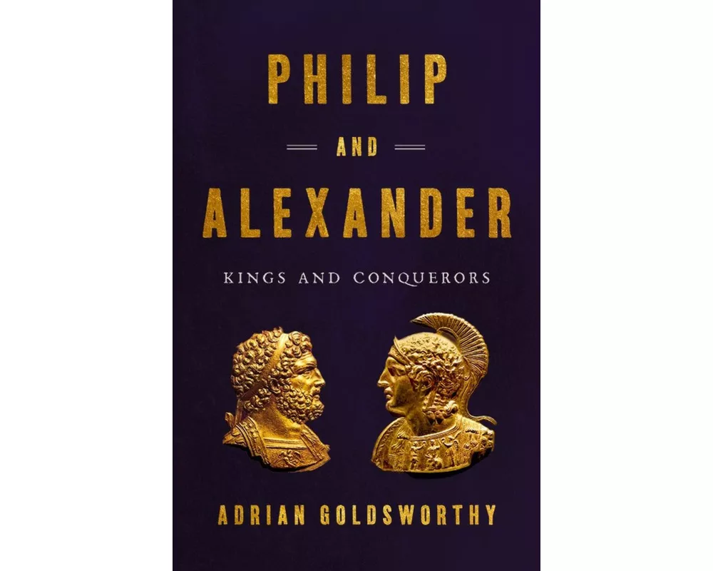 Philip and Alexander