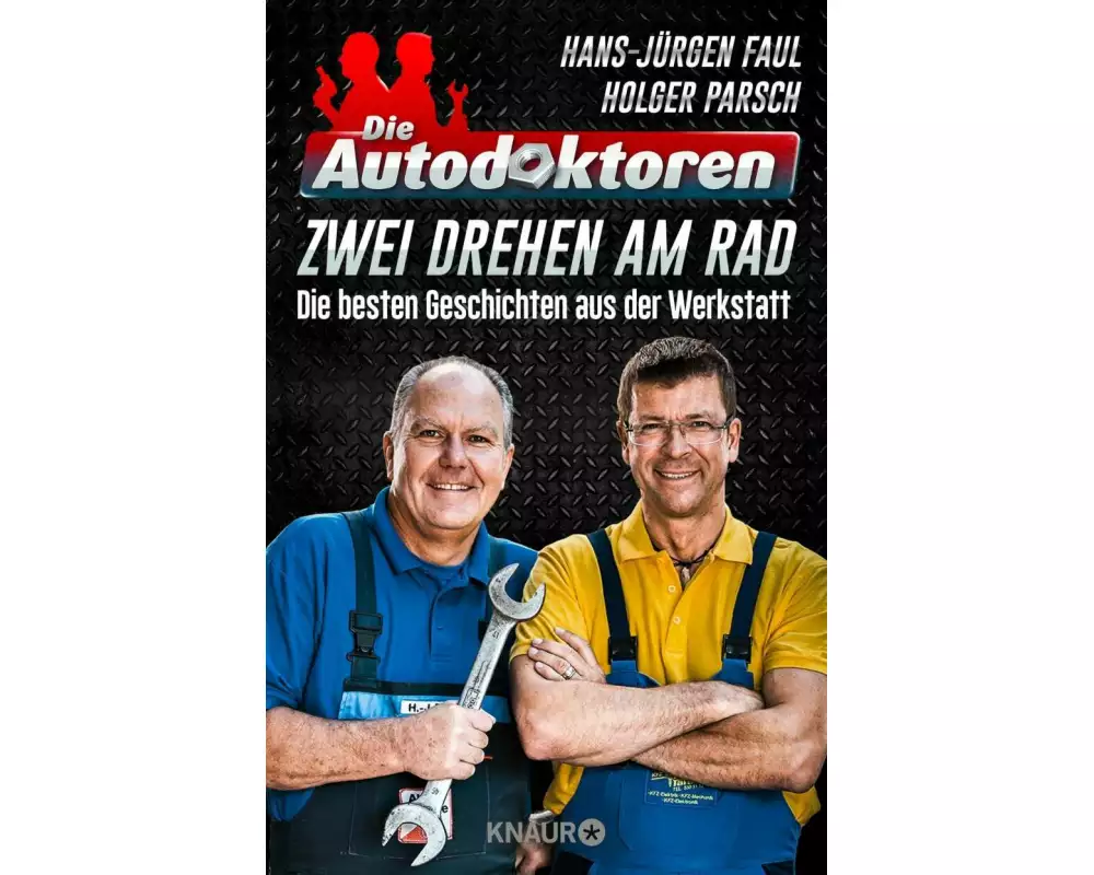 Die Autodoktoren - Zwei drehen am Rad