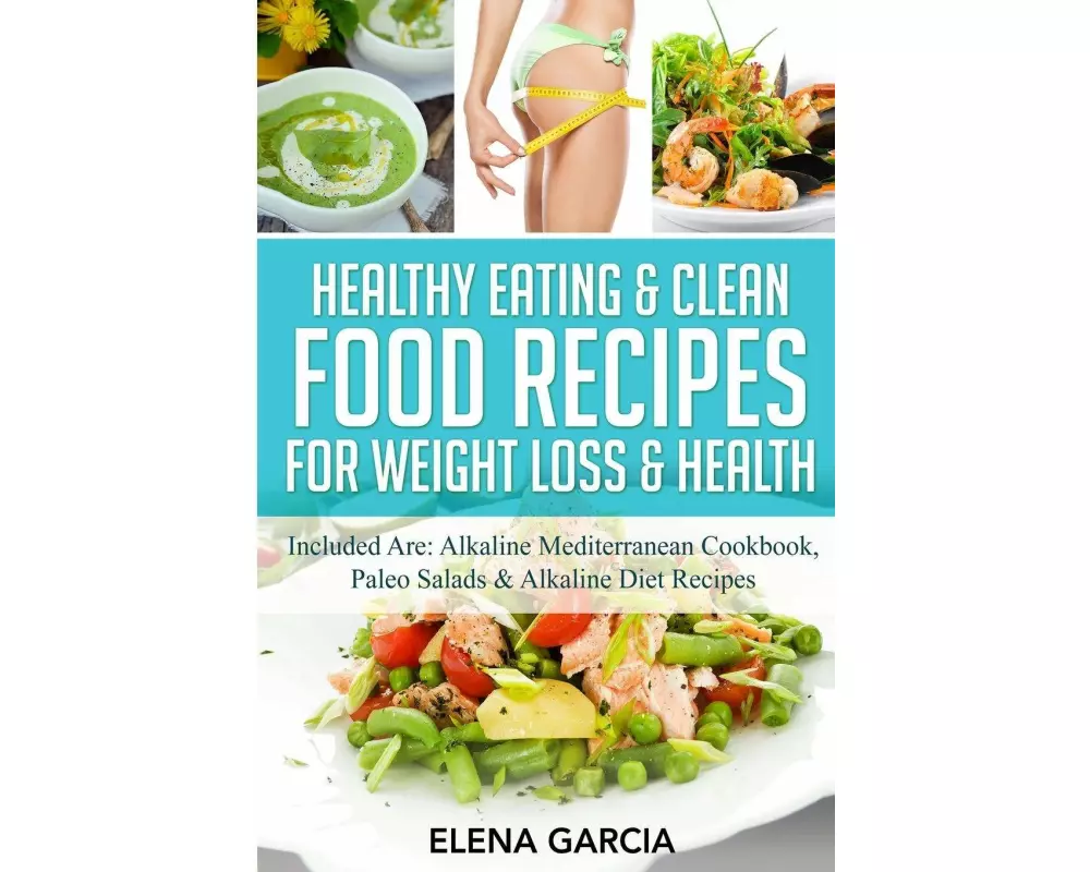Healthy Eating & Clean Food Recipes for Weight Loss & Health