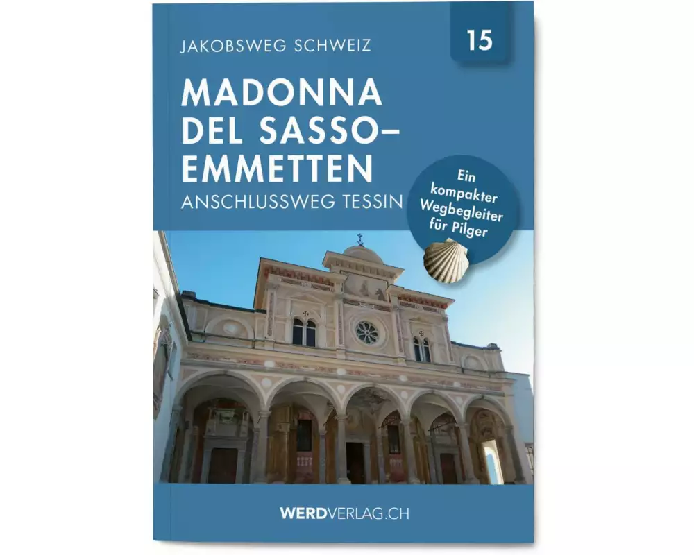 Jakobsweg Schweiz Band 15