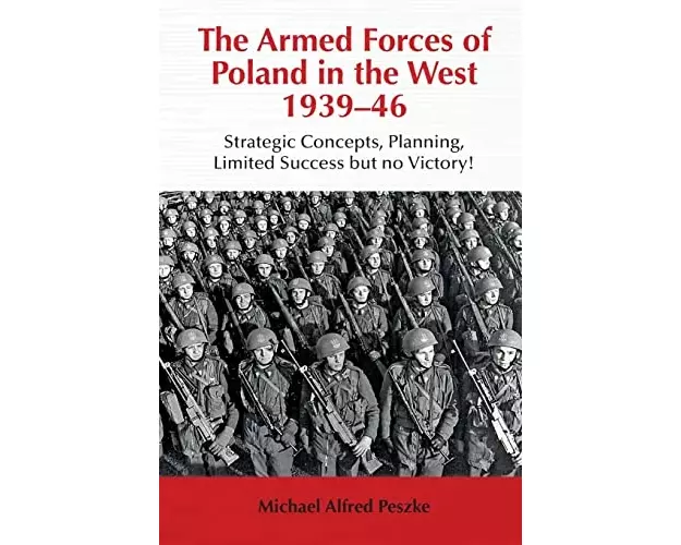 The Armed Forces of Poland in the West 1939-46