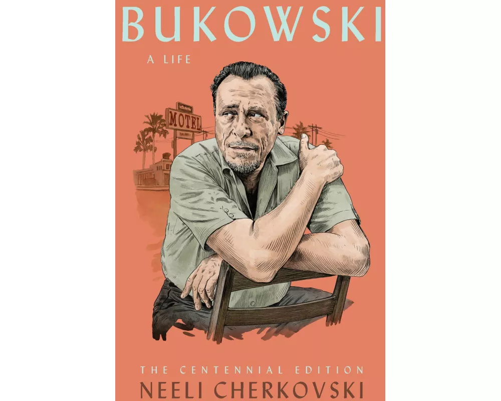Bukowski, A Life