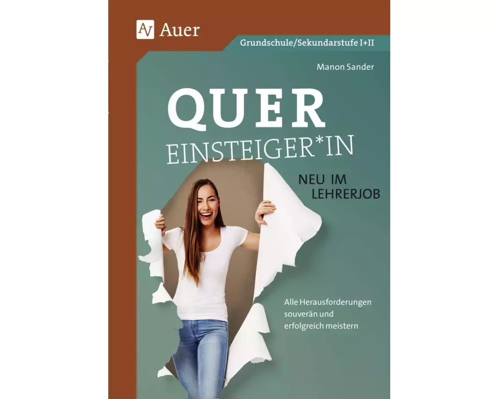 Quereinsteiger*in - neu im Lehrerjob