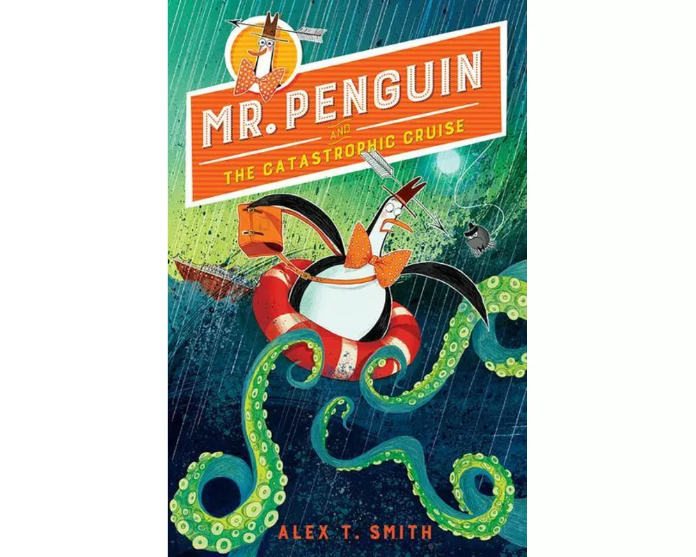 Mr. Penguin and the Catastrophic Cruise