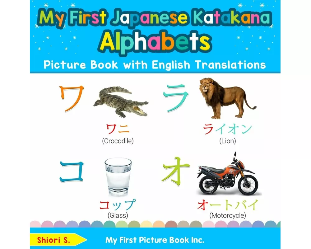 My First Japanese Katakana Alphabets Picture Book with English Translations