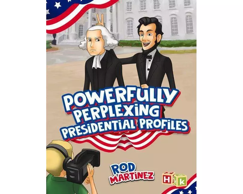 Powerfully Perplexing Presidential Profiles