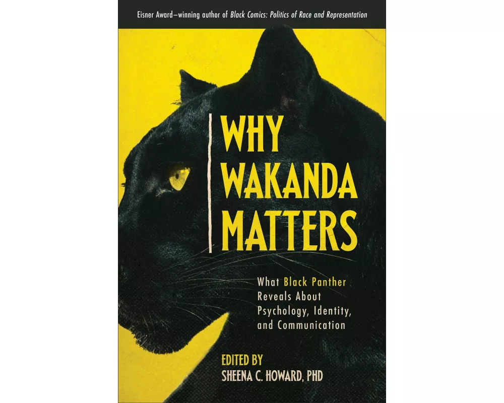 Why Wakanda Matters