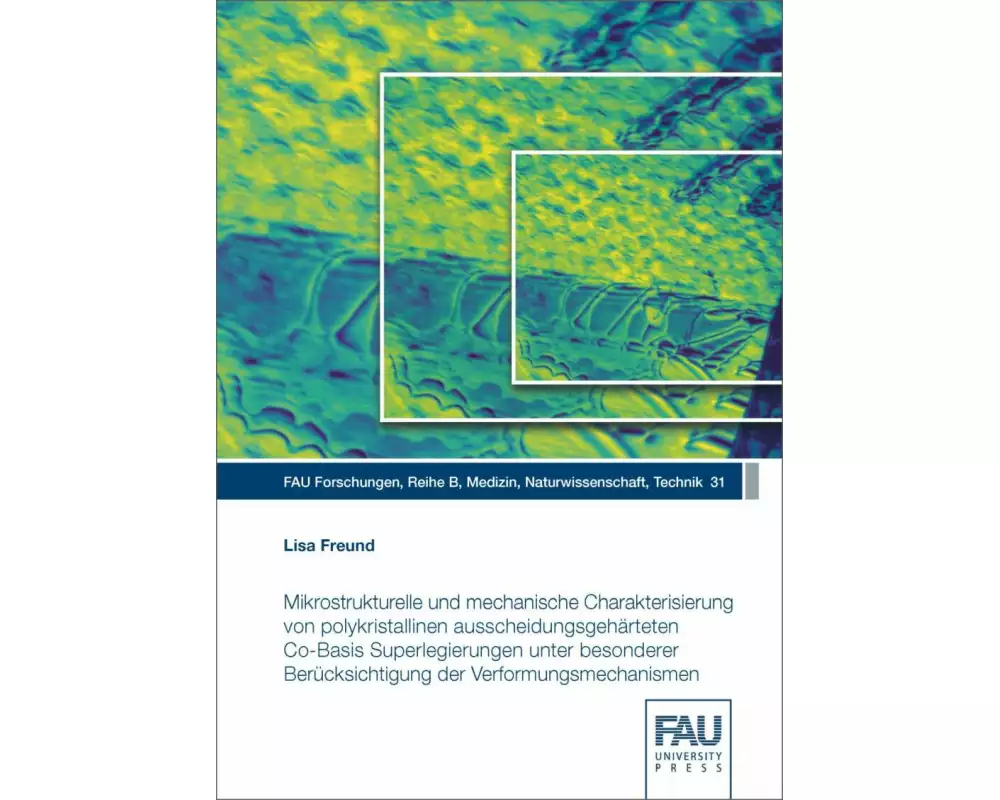Mikrostrukturelle und mechanische Charakterisierung von polykristallinen ausscheidungsgehärteten Co-Basis Superlegierungen unter besonderer Berücksi