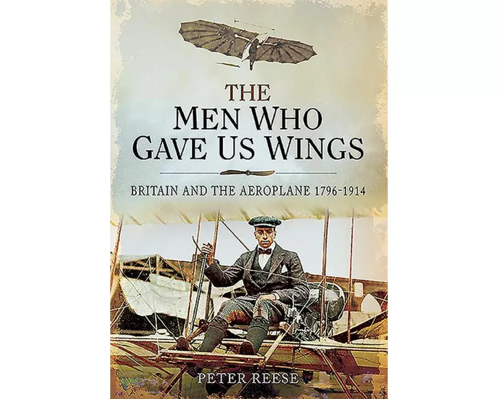 The Men Who Gave Us Wings