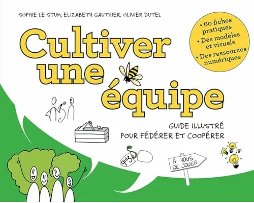 Cultiver une équipe