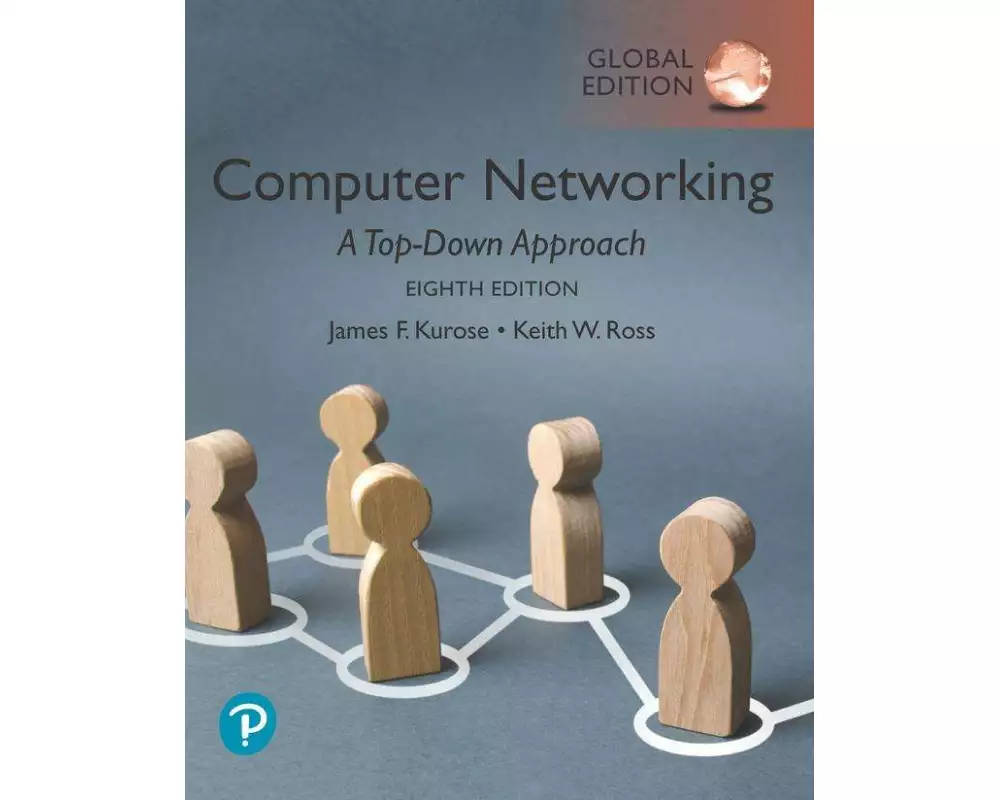Computer Networking: A Top-Down Approach, Global Edition