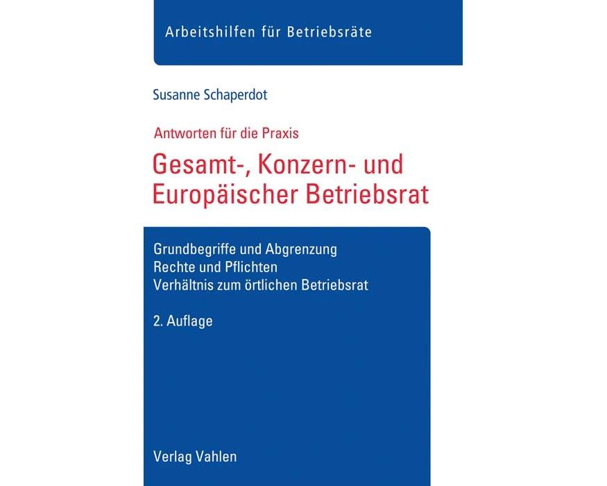 Gesamt-, Konzern- und Europäischer Betriebsrat