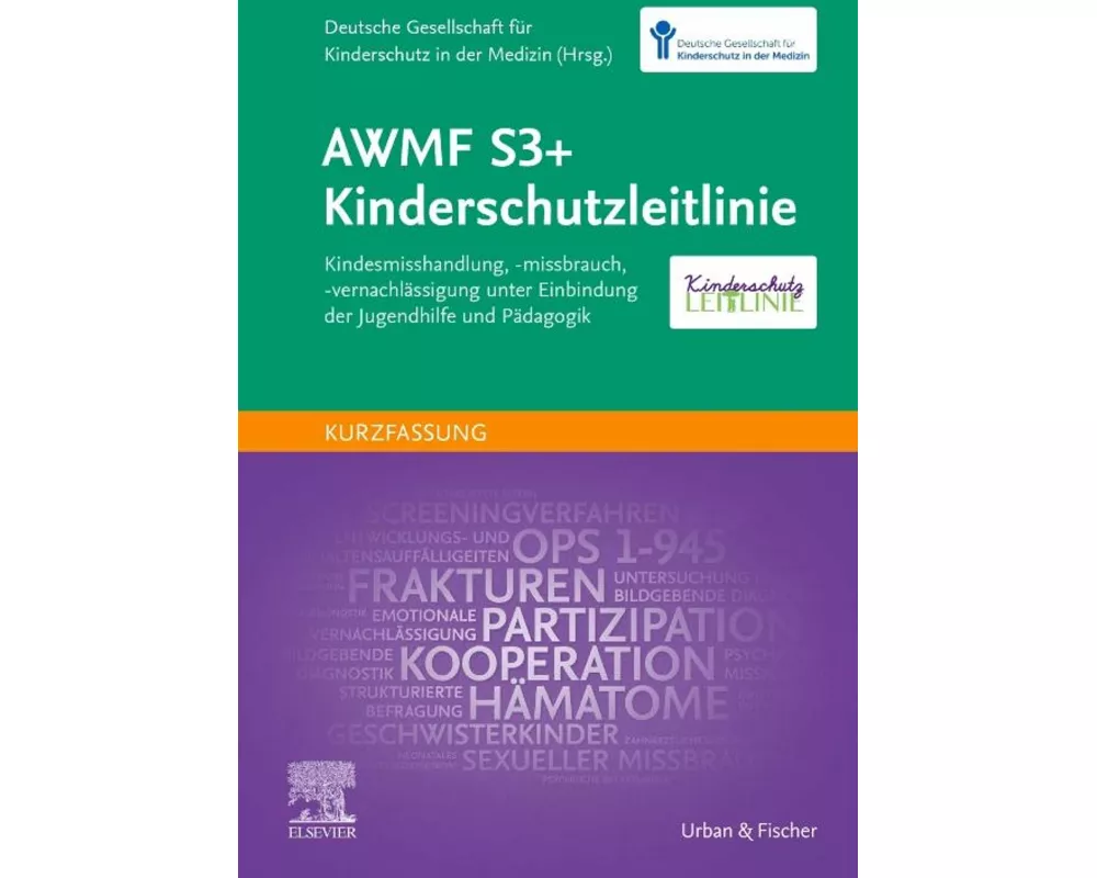 AWMF S3+ Kinderschutzleitlinie