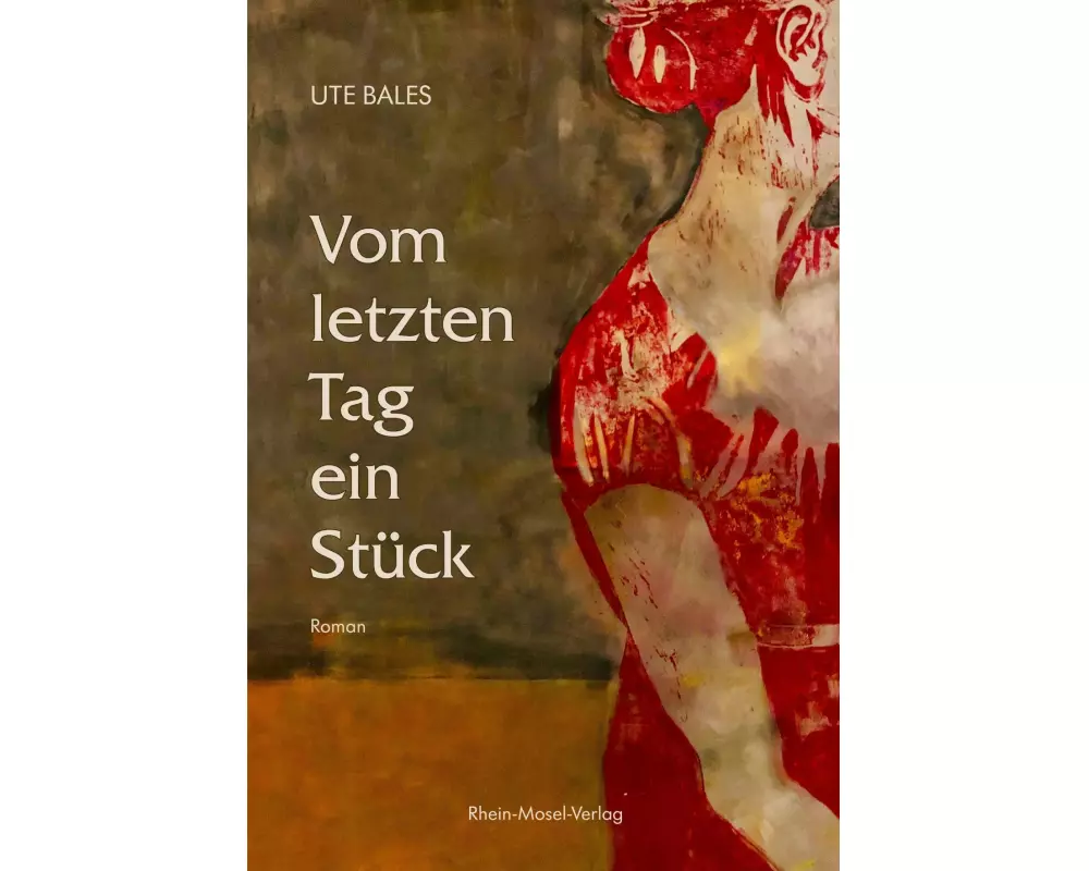 Vom letzten Tag ein Stück