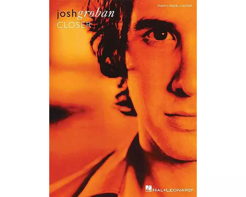 Josh Groban: Closer