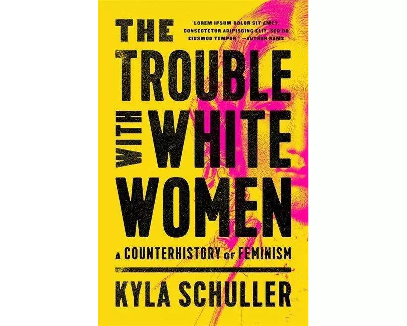 The Trouble with White Women