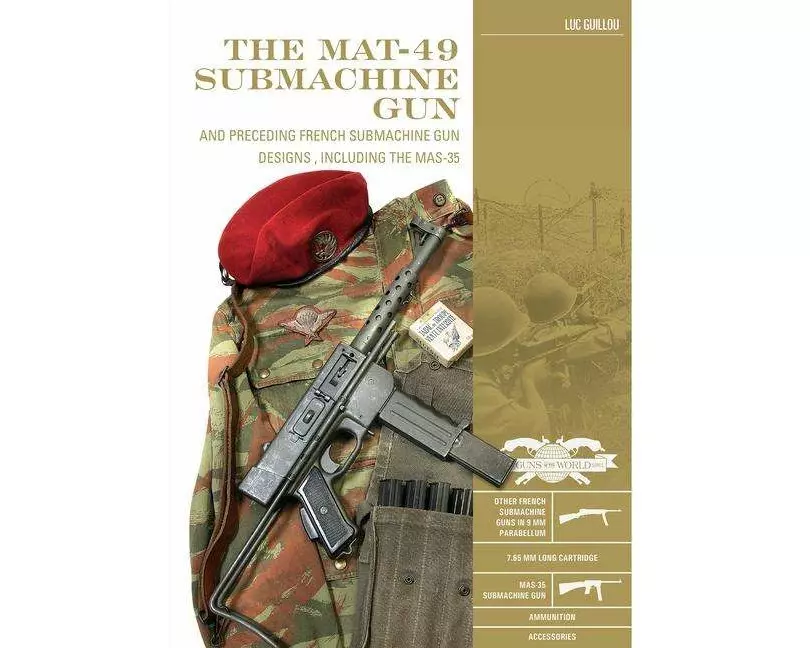 The MAT-49 Submachine Gun