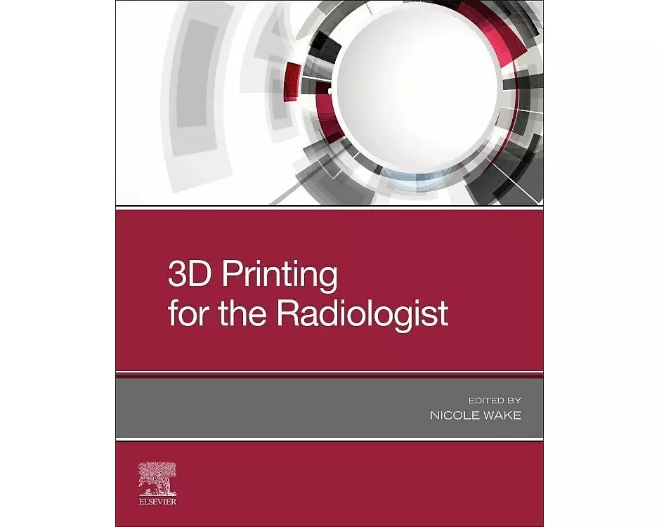 3D Printing for the Radiologist