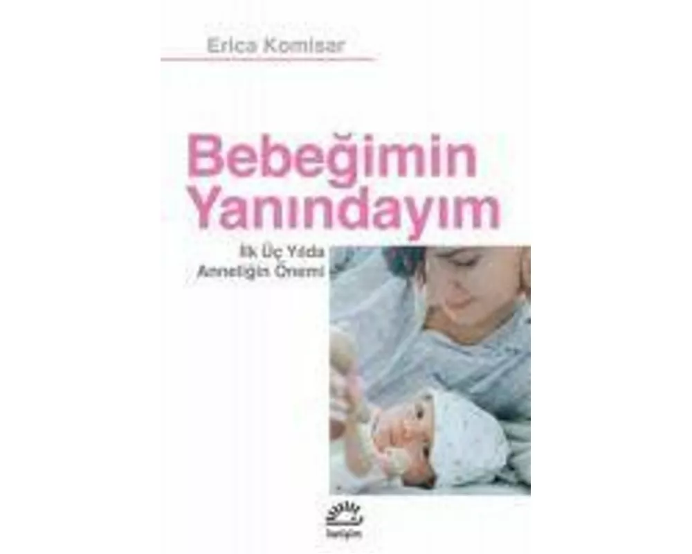 Bebegimin Yanindayim