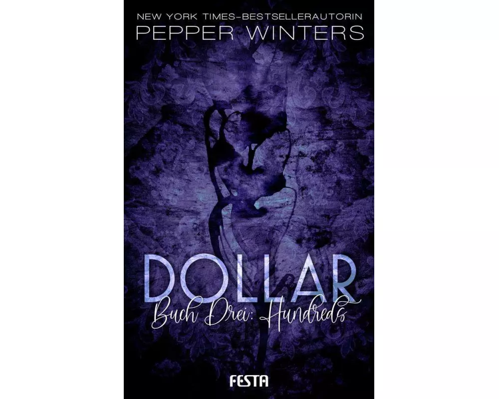 Dollar - Buch 3: Hundreds