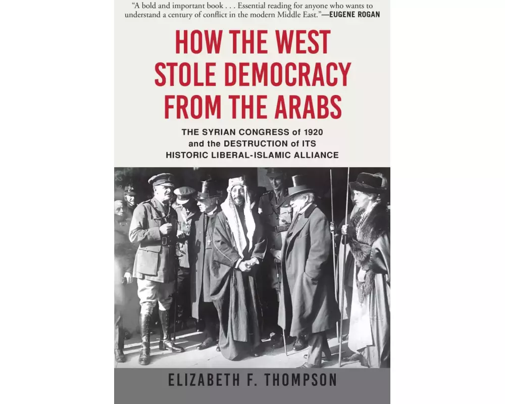 How the West Stole Democracy from the Arabs