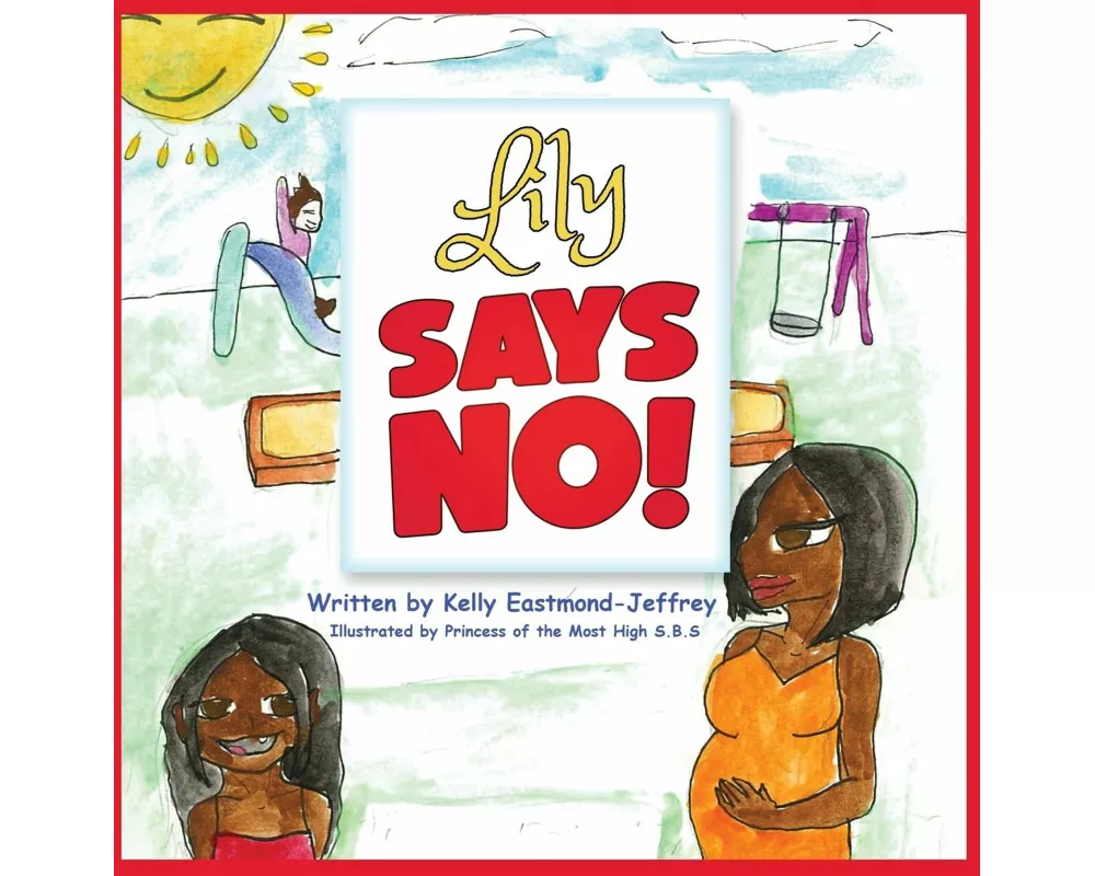 Lily Says No!