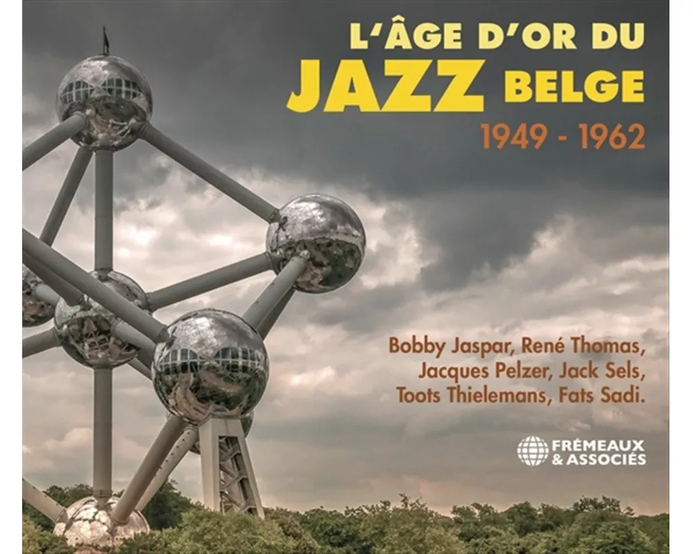 L`Age D'Or Du Jazz Belge 1949-1962