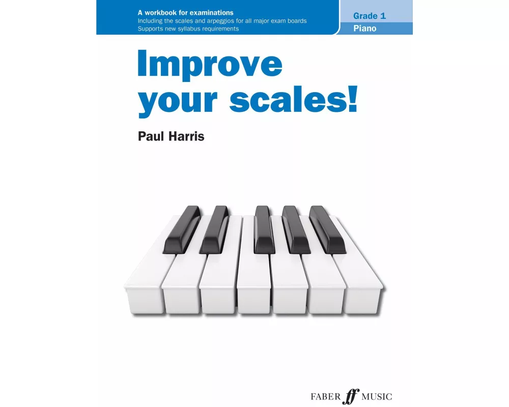 Improve your scales! Piano Grade 1