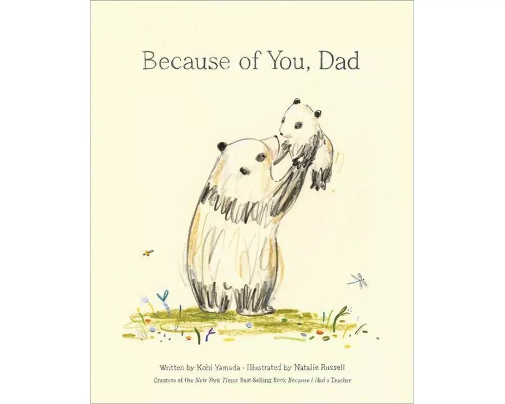 Because of You, Dad -- New York Times Bestseller