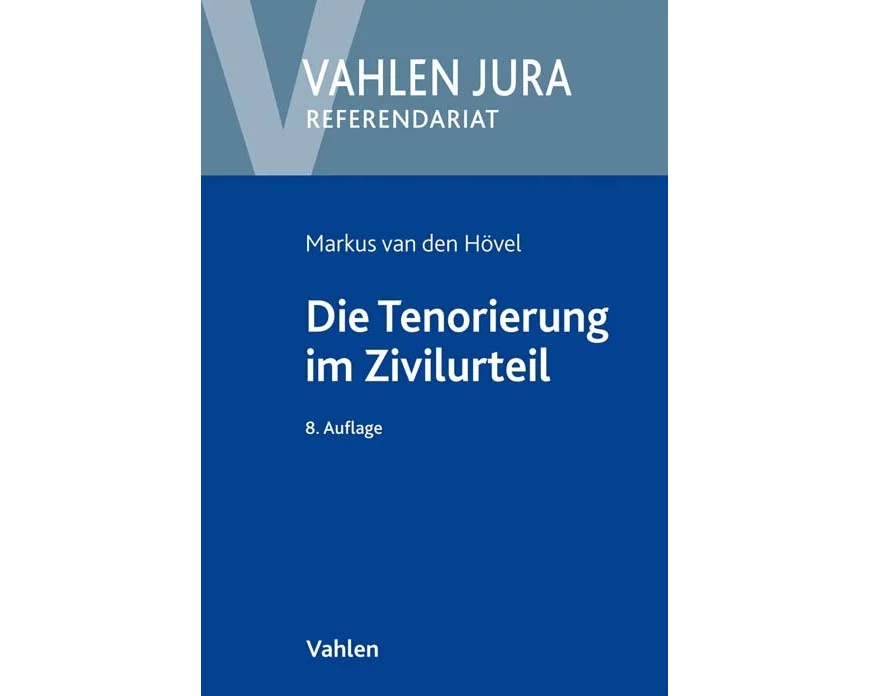 Die Tenorierung im Zivilurteil