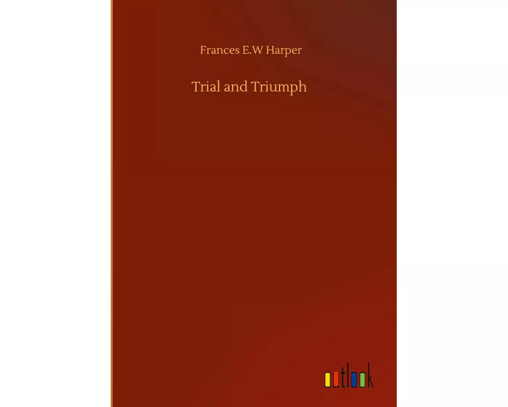 Trial and Triumph