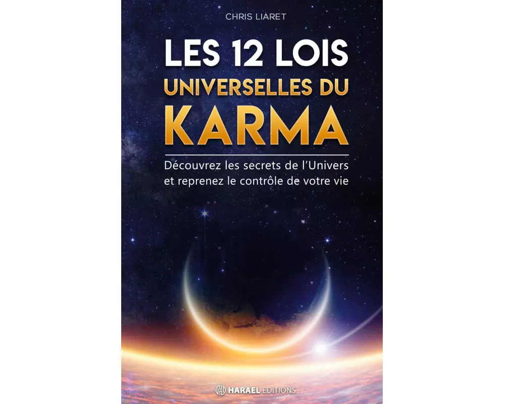 Les 12 Lois Universelles du Karma