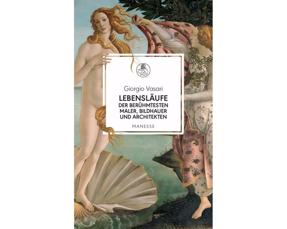 Lebensläufe der berühmtesten Maler, Bildhauer und Architekten
