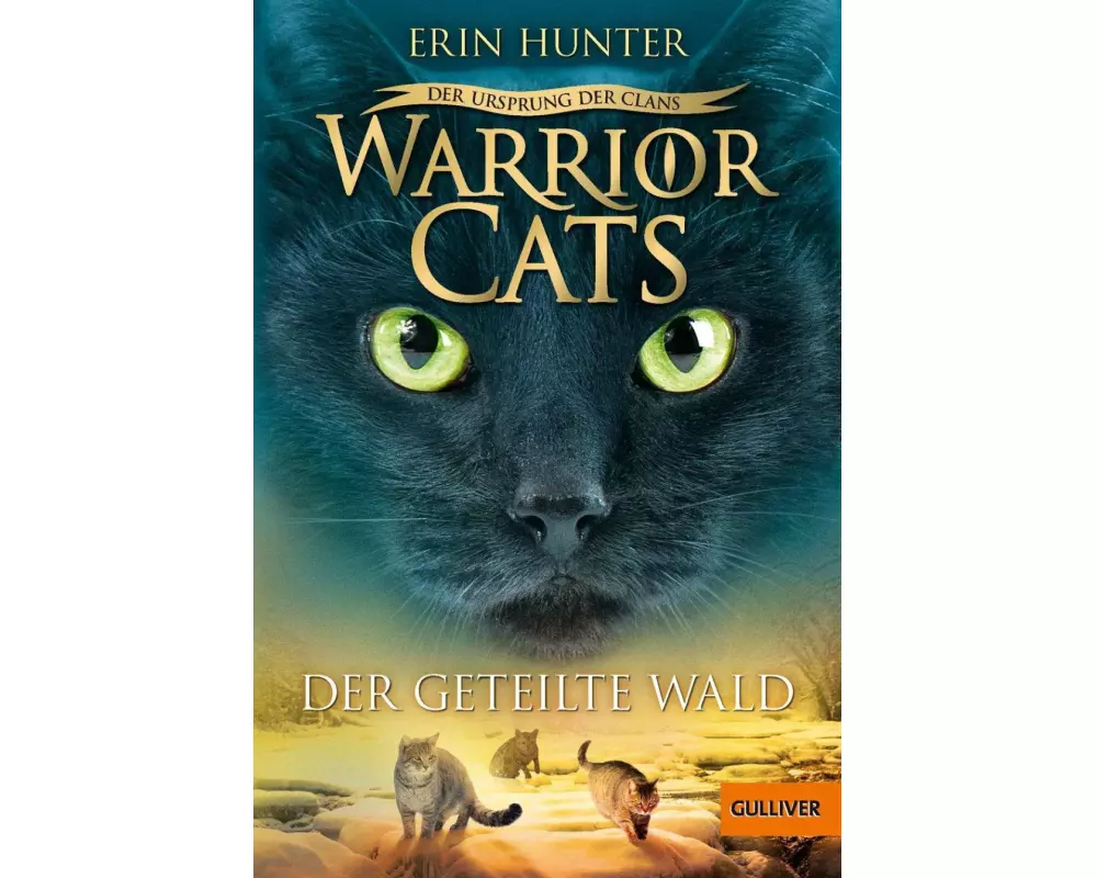 Warrior Cats - Der Ursprung der Clans. Der geteilte Wald