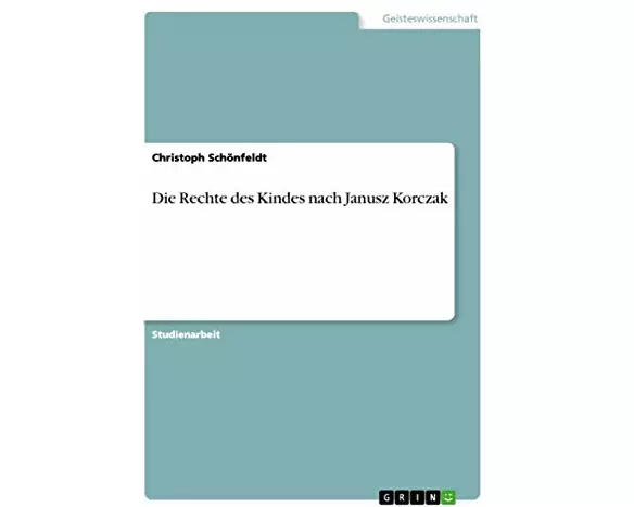 Die Rechte des Kindes nach Janusz Korczak