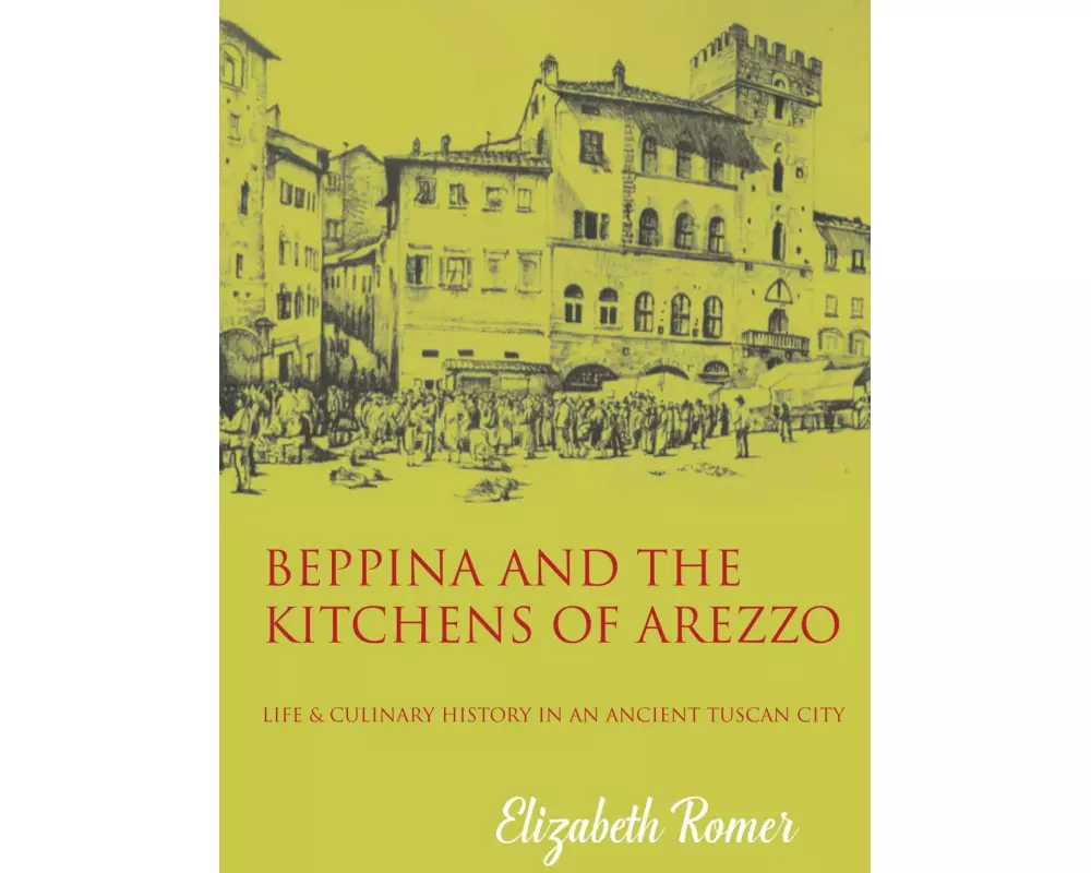 Beppina and the Kitchens of Arezzo