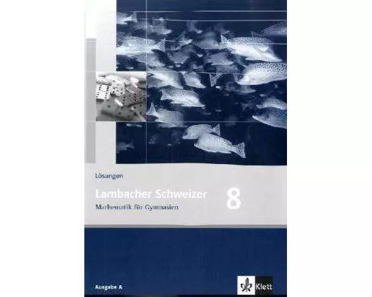 Lambacher Schweizer. 8. Schuljahr. Lösungen. Allgemeine Ausgabe