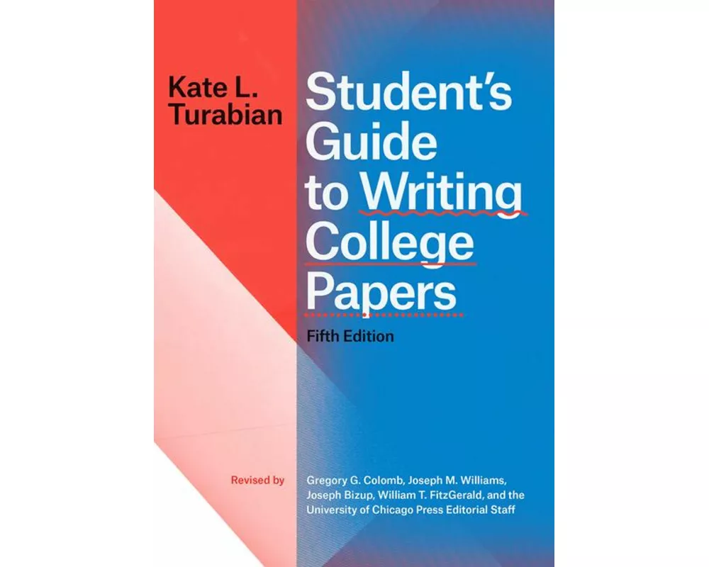 Student's Guide to Writing College Papers, Fifth Edition