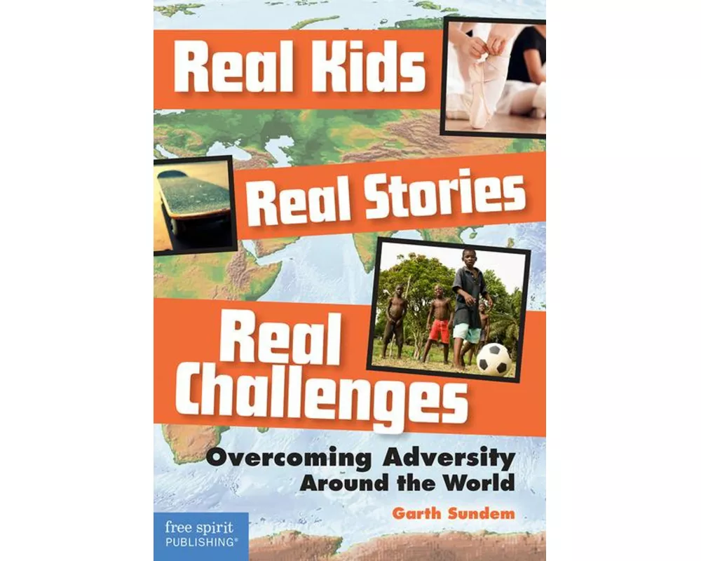 Real Kids, Real Stories, Real Challenges