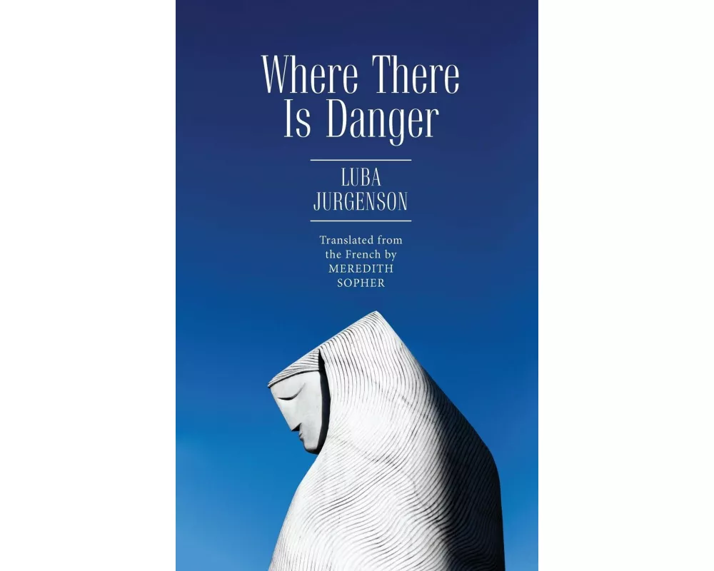 Where There Is Danger